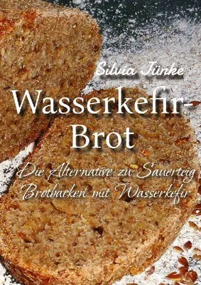 Produktbild von Wasserkefir-Brot