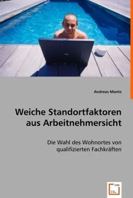 Zdjęcie produktu dla Montz, A: Weiche Standortfaktoren aus Arbeitnehmersicht