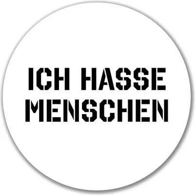 Produktbild von Huuraa Aufkleber ICH HASSE MENSCHEN 10cm rund Sticker Geschenkidee