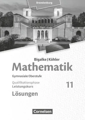 Obrázok produktu pre Bigalke/Köhler: Mathematik - 11. Schuljahr - Brandenburg - Leistungskurs