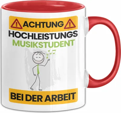 Produktbild von Musikstudent Tasse Geschenk Lustiger Spruch Geschenkidee für Musikstudent Achtung Hochleistungs Musikstudent Bei Der Arbeit (Rot)