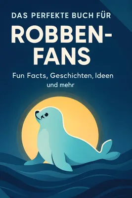 Produktbild von Das perfekte Buch für Robben-Fans