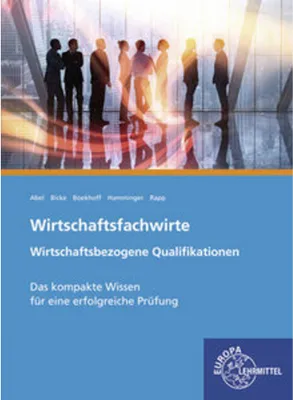 Obrázek produktu pro Wirtschaftsfachwirte Wirtschaftsbezogene Qualifikationen