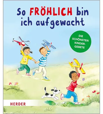 Produktbild von So fröhlich bin ich aufgewacht
