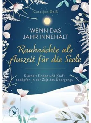 Imagen del producto de Wenn das Jahr innehält - Rauhnächte als Auszeit für die Seele