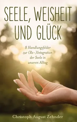 Produktbild von Seele, Weisheit und Glück