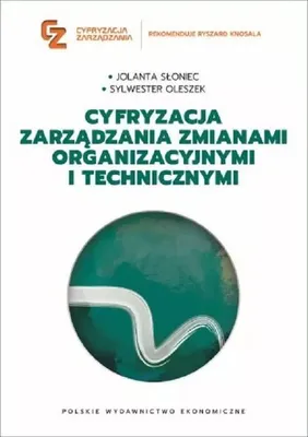 Zdjęcie produktu dla Cyfryzacja zarządzania. Zmiany organizacyjne i techniczne