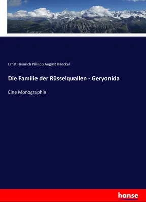 Produktbild von Die Familie der Rüsselquallen - Geryonida