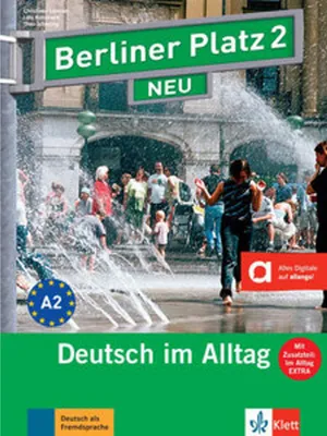 Produktbild von Berliner Platz 2 NEU - Lehr- und Arbeitsbuch mit Audios und Videos zum Arbeitsbuchteil und Im Alltag EXTRA