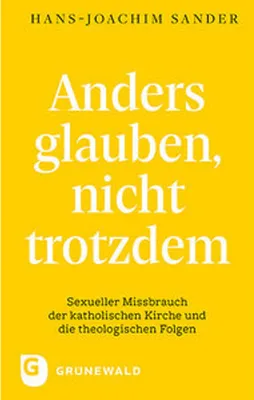 Produktbild von Anders glauben, nicht trotzdem