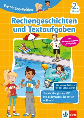 Produktbild von Die Mathe-Helden Rechengeschichten und Textaufgaben 2. Klasse. Mathematik in der Grundschule