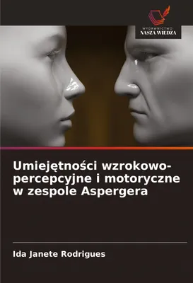Produktbild von Umiej¿tno¿ci wzrokowo-percepcyjne i motoryczne w zespole Aspergera