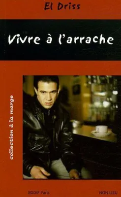 Image de Vivre à l'arrache