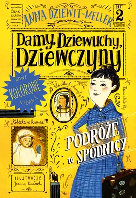 Immagine prodotto di Damy, dziewuchy, dziewczyny Podroze w spodnicy