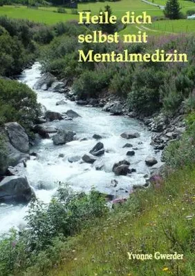 Immagine prodotto di Heile dich selbst mit Mentalmedizin