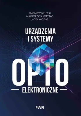 Zdjęcie produktu dla Urządzenia i systemy optoelektroniczne