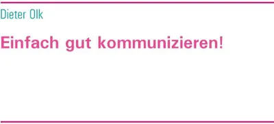 Produktbild von Einfach gut kommunizieren ....