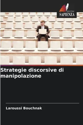 Zdjęcie produktu dla Strategie discorsive di manipolazione