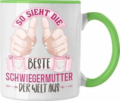 Produktbild von Trendation - So Sieht Die Beste Schwiegermutter der Welt Aus Tasse Geschenk Muttertag Schwiegermama Geschenk Geburtstag Spruch (Grün)