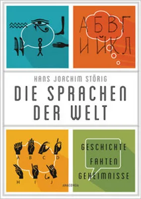 Image de Die Sprachen der Welt. Geschichte - Fakten - Geheimnisse