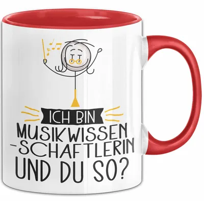 Produktbild von Musikwissenschaftlerin Tasse Geschenk Ich Bin Musikwissenschaftlerin Und Du So Geschenkidee Lustiger Spruch Becher (Rot)