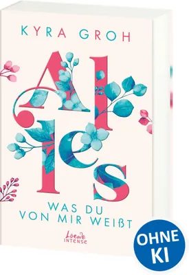 Obrázek produktu pro Alles, was du von mir weißt (Alles-Trilogie, Band 2): Berührender New Adult-Roman über Bodyshaming und die Herausforderung, sich allen Umständen zum T