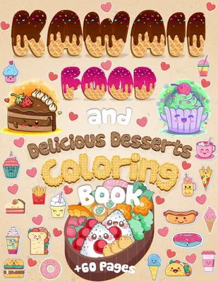 Produktbild von Kawaii Food And Delicious Desserts Coloring Book