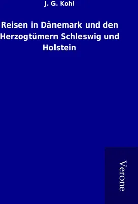 Produktbild von Reisen in Dänemark und den Herzogtümern Schleswig und Holstein