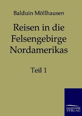 Produktbild von Reisen in die Felsengebirge Nordamerikas