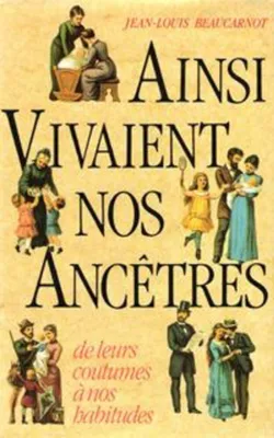 Image de Ainsi vivaient nos ancètres