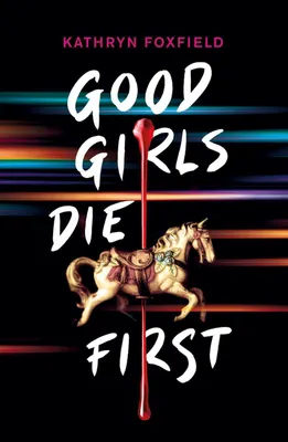 Produktbild von Good Girls Die First