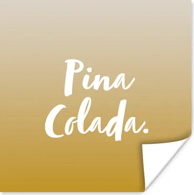 Produktbild von MuchoWow® Poster Cocktail - Zitate - Pina Colada - Text 50x50 cm - Wohnzimmerdekoration