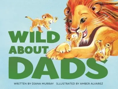 Immagine prodotto di Wild About Dads – Lingua: Inglese