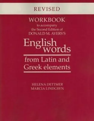Obrázek produktu pro Workbook to Accompany the Second Edition of Donald M. Ayers's English Words from Latin and Greek Elements
