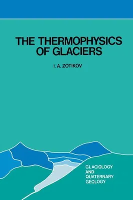 Obrázek produktu pro The Thermophysics of Glaciers
