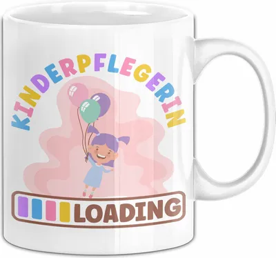 Produktbild von Kinderpflegerin Tasse Geschenk Loading Geschenkidee Für Tagesmama Erzieherin In Der Ausbildung Kaffee-Becher (Weiß)