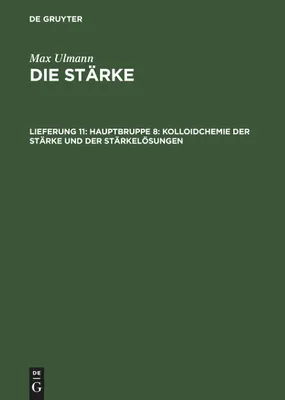 Produktbild von Hauptbruppe 8: Kolloidchemie der Stärke und der Stärkelösungen