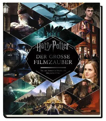 Produktbild von Harry Potter: Der große Filmzauber (Erweiterte, überarbeitete Neuausgabe)