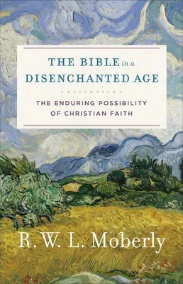 Zdjęcie produktu dla The Bible in a Disenchanted Age
