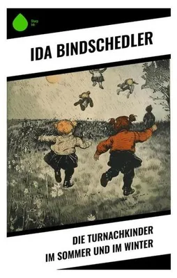 Produktbild von Die Turnachkinder im Sommer und im Winter
