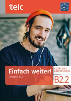 Immagine prodotto di Einfach weiter! Deutsch B2.2 Kurs-und Arbeitsbuch