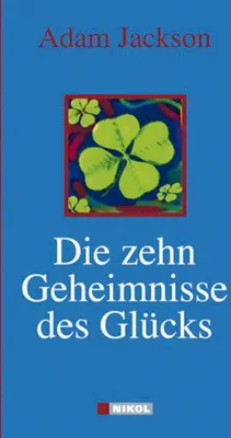 Produktbild von Die zehn Geheimnisse des Glücks