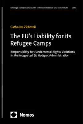 Immagine prodotto di The EU's Liability for its Refugee Camps