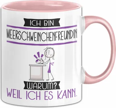 Produktbild von Meerschweinchenfreundin Tasse Geschenk Ich Bin Meerschweinchenfreundin Warum Weil Ich Es Kann Geschenkidee Geburtstag (Rosa)