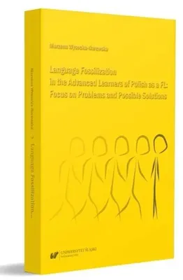 Produktbild von Language Fossilization in the Advanced Learners... - Marzena Wysocka-Narewska