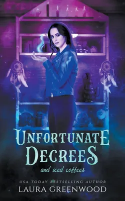 Produktbild von Unfortunate Decrees and Iced Coffees