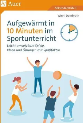 Image de Aufgewärmt in 10 Minuten im Sportunterricht