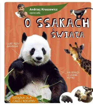 Image de Andrzej Kruszewicz opowiada o ssakach świata wyd. 2021