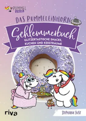 Image de Das Pummeleinhorn-Schlemmerbuch