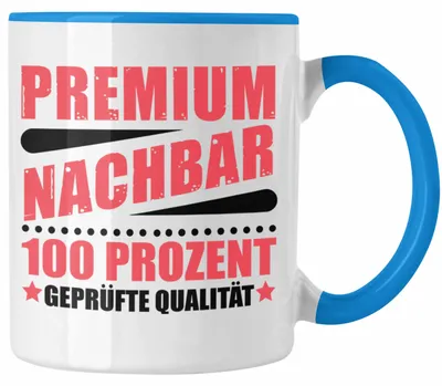 Produktbild von Premium Nachbar Tasse Geschenk Bester Nachbar Geschenkidee Nachbarn (Blau)